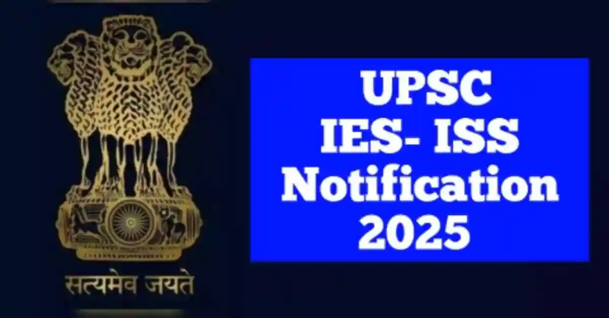 UPSC IES ISS Notification 2025
