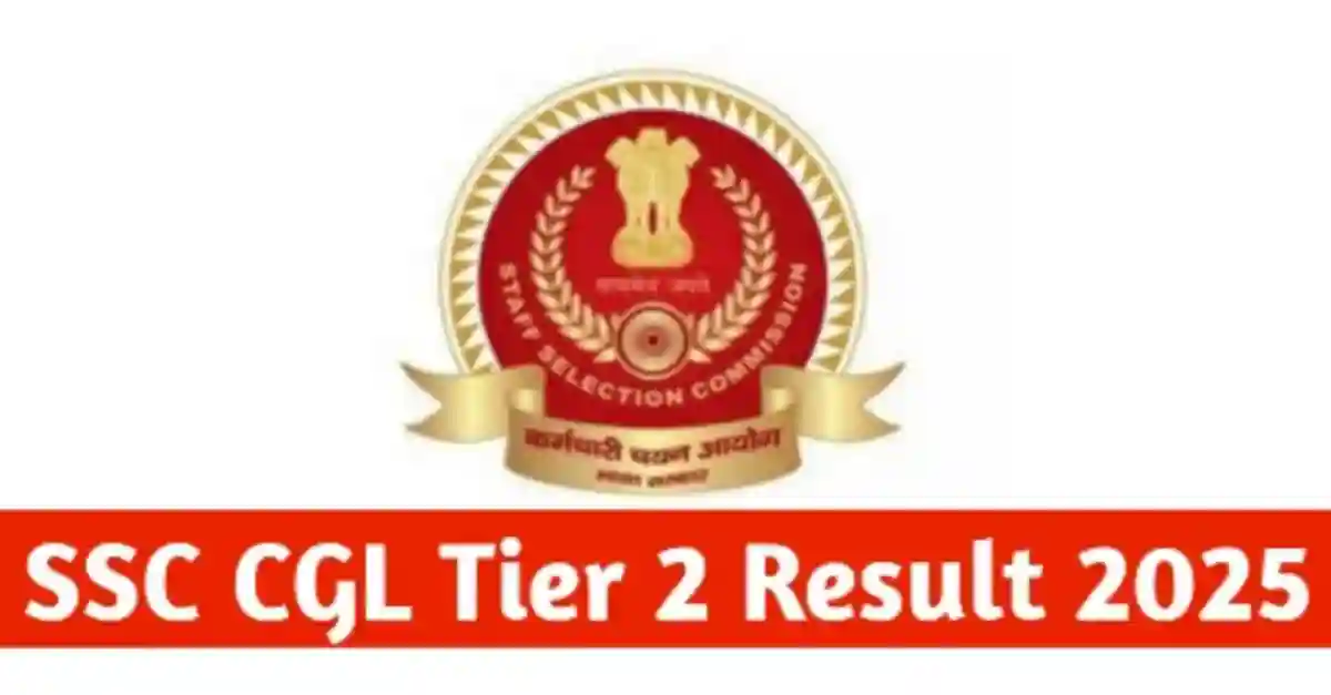 SSC CGL Tier 2 Result 2025