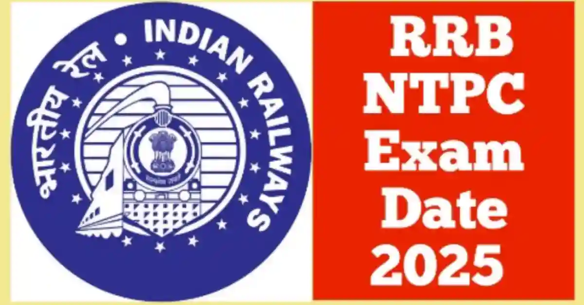 RRB NTPC Exam Date 2025