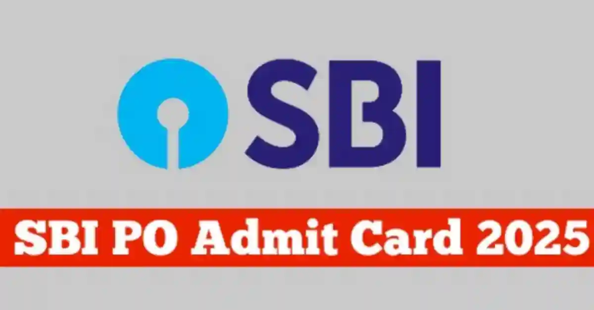 SBI PO Admit Card 2025