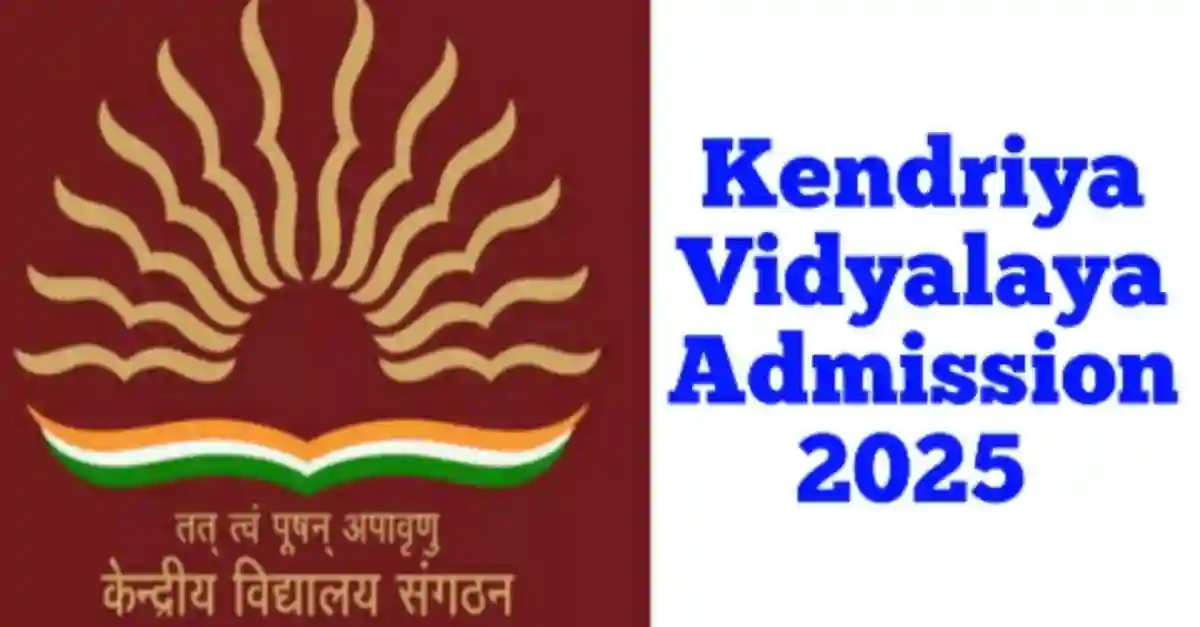 Kendriya Vidyalaya Admission 2025