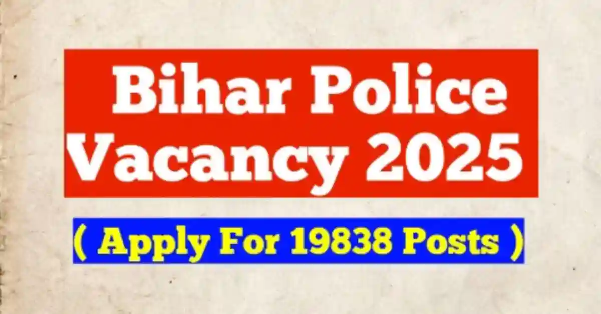 Bihar Police Vacancy 2025